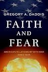 Faith and Fear: A...