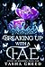 Breaking up with a Fae (Court of Shadows, #1)