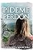 Pídeme perdón by Esperanza Mancera