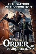 The Order of Architects #8