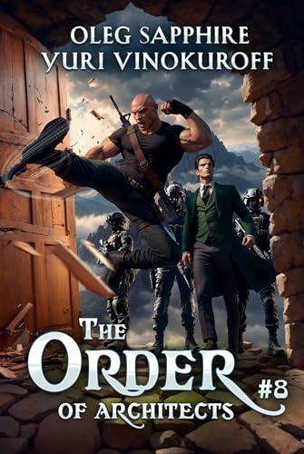 The Order of Architects #8 (Kindle Edition)