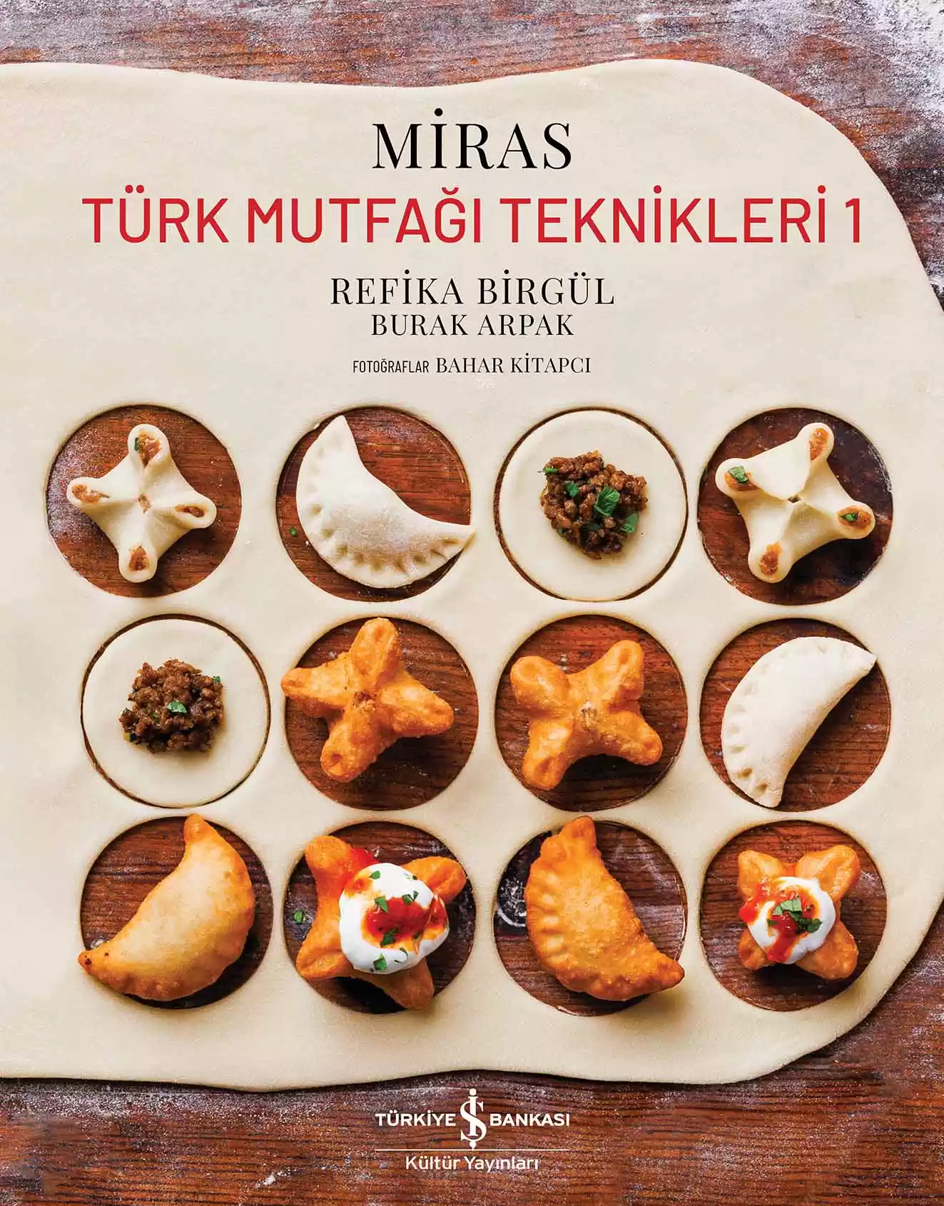 Miras – Türk Mutfağı Teknikleri 1 (Türk Mutfağı Teknikleri, #1)