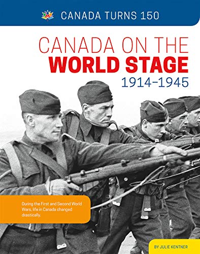 Canada on the World Stage: 1914-1945