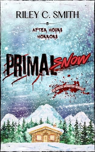 Primal Snow (After Hours Horrors)