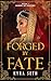 Forged By Fate (Bonds Of De...