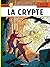 Lefranc (Tome 9) - La crypte (French Edition)