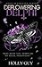 Deflowering Delphi (Love After Life)