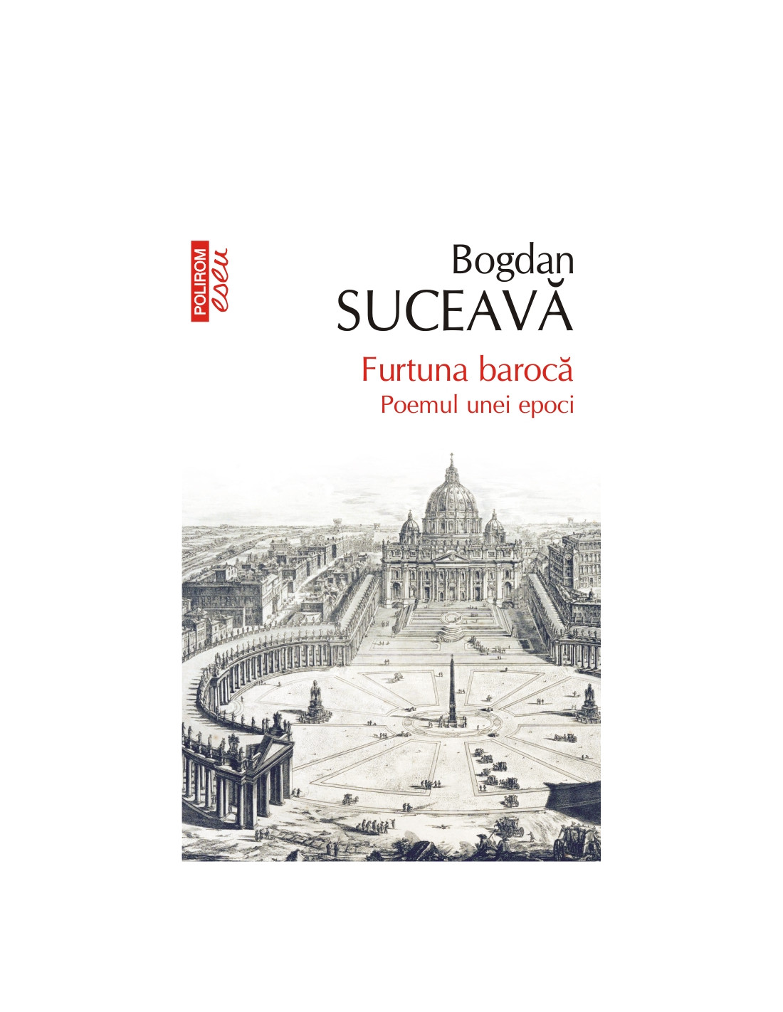 Furtuna barocă: Poemul unei epoci (Paperback)