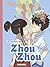 Le monde de Zhou Zhou (Tome...