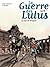 La Guerre des Lulus (Tome 3...