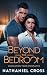Beyond the Bedroom: Unleash...