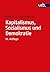 Kapitalismus, Sozialismus und Demokratie: Mit einer Einführung von Heinz D. Kurz (German Edition)