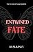 Entwined Fate