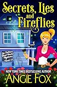 Secrets, Lies and Fireflies