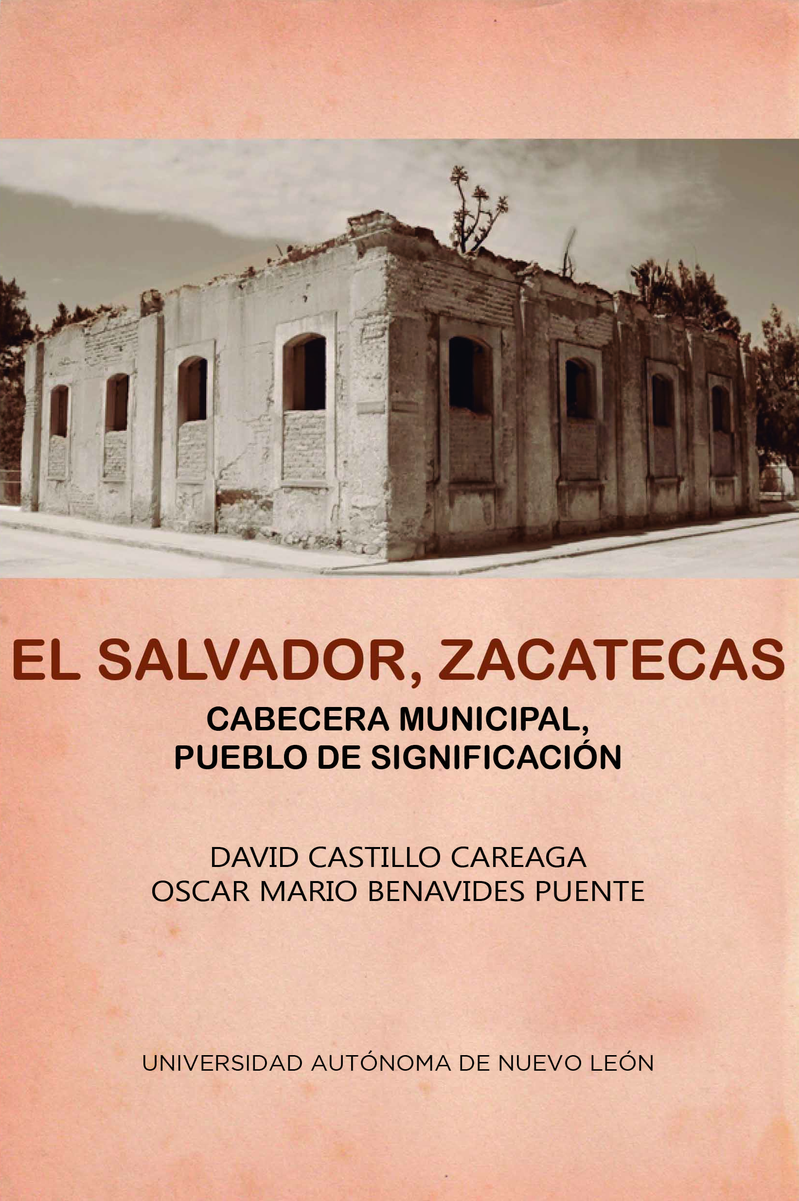 El Salvador, Zacatecas el ayer