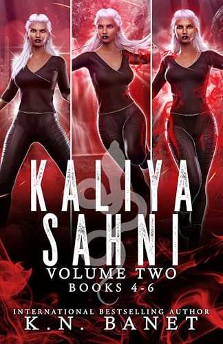 Kaliya Sahni Volume Two: Books 4-6 (Kindle Edition)