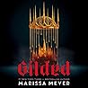 Gilded by Marissa Meyer