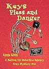Keys Pleas and Danger: A Button Up Detective Agency Cozy Mystery #10
