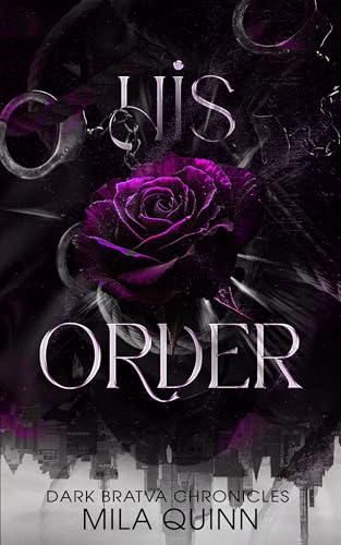 His Order (Dark Bratva Chronicles #2)