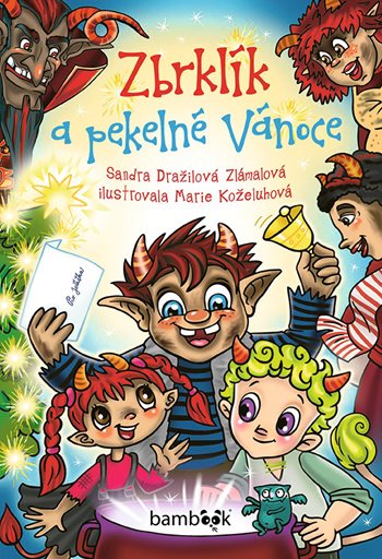 Zbrklík a pekelné Vánoce (Hardcover)
