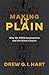 Making It Plain by Drew G.I. Hart