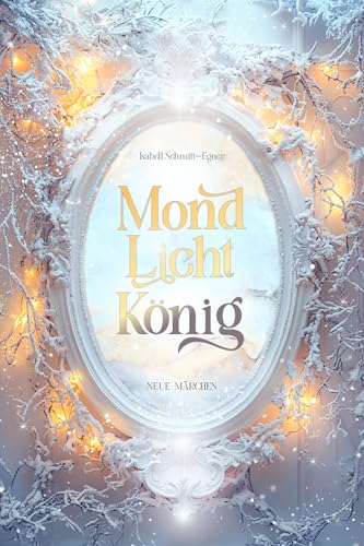 Mondlichtkönig (German Edition)
