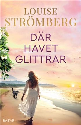 Där havet glittrar (Arkösundserien, #2)