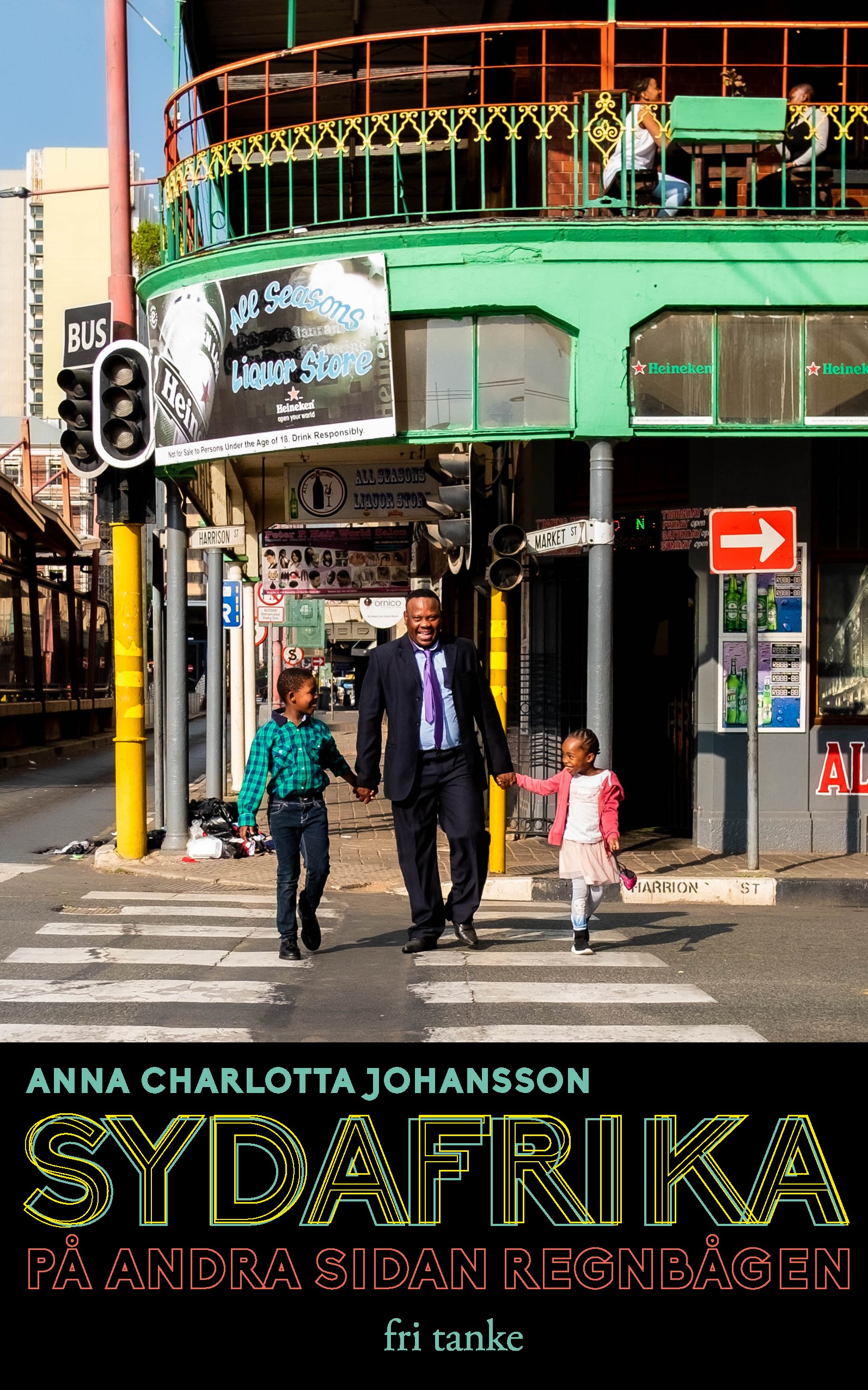 Sydafrika : på andra sidan regnbågen (Hardcover)