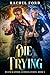 Die Trying (Death & Other C...