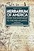 Herbarium Of America: From the Northeast to the Mid-Atlantic