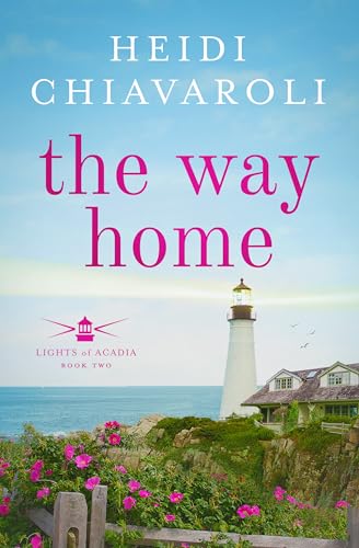 The Way Home (Lights of Acadia Book 2)