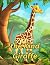 The Tale of the Kind Giraffe by Martin Jack