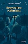 Nepaprasta Džono ir Adelės kelionė by Ancius M. Murray