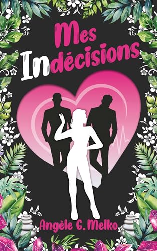 Mes Indécisions (French Edition)