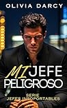 Mi jefe peligroso (Jefes insoportables nº 2)