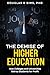 The Demise of Higher Educat...