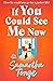 If You Could See Me Now by Samantha Tonge