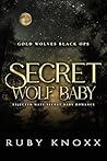 Secret Wolf Baby:...