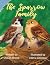 The Sparrow Family by Sharon Moore The Sparrow Family by Sharon Moore