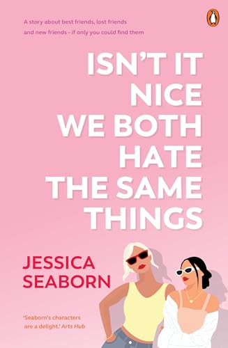 Isn’t It Nice We Both Hate the Same Things (Kindle Edition)