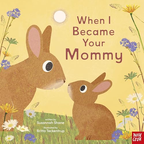 When I Became Your Mommy (Hardcover)