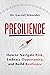 Presilience by Dr. Gavriel Schneider