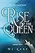 Rise of the Queen