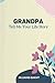 Grandpa Tell Me Your Life S...
