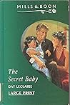 The Secret Baby (Sinful Secrets #3) The Secret Baby (Sinful Secrets #3)