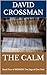 THE CALM: Book Four of WEAV...