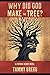Why Did God Make the Tree?:...