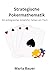 Strategische Pokermathematik by Maria Bauer