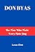 DON BYAS: The Man Who Made ...