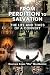 FROM PERDITION TO SALVATION...
